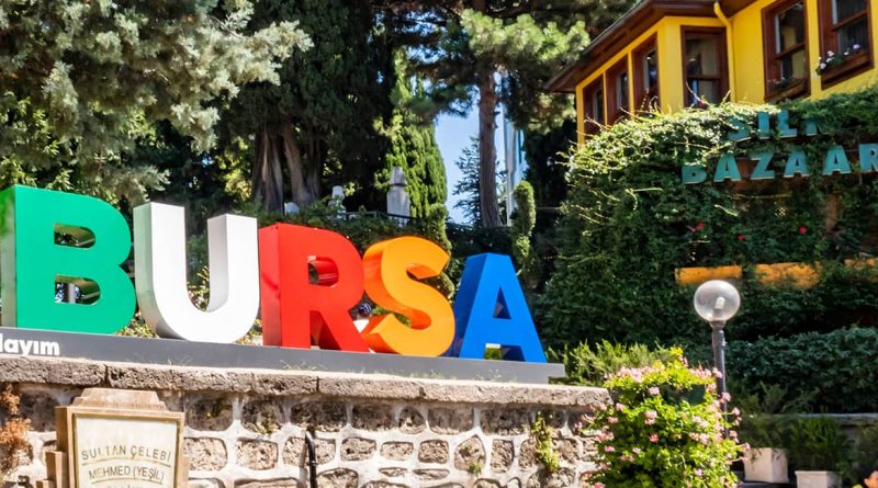 Cultural Capital of the Turkish World: Bursa